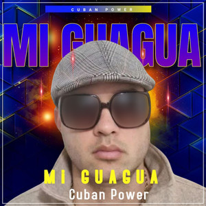 MI Guagua (Explicit)