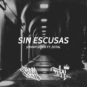 Sin escusas (feat. Zotal)
