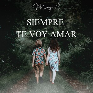 Siempre te voy amar (Radio Edit)