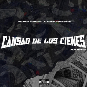 Cansao de los Cienes (Explicit)