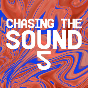 Chasing the Sound 5