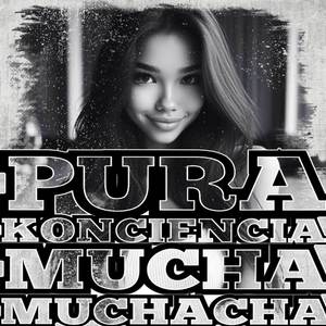 Mucha Muchacha (Explicit)