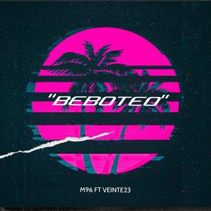 BEBOTEO (feat. VEINTE23)