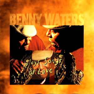 Benny Waters - Almost Like Being In Love