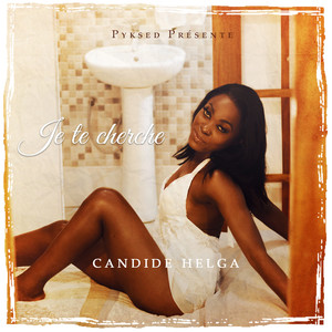 Je te cherche (Explicit)