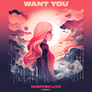 Want You (Radio Mix)
