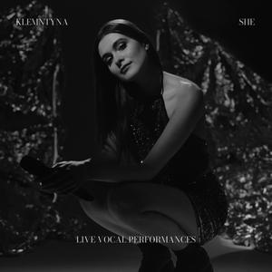 SHE (live vocal performances) [Explicit]