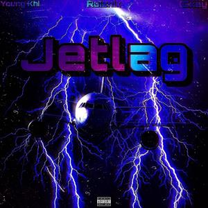 Jetlag (feat. Cxay & Ruiznix) [Explicit]