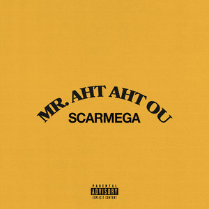 Mr. Aht Aht Ou (Explicit)