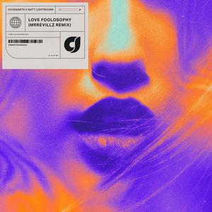 Love Foolosophy (feat. Matt Lightbourn) (MrRevillz Remix)
