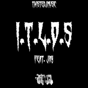 I.T.L.O.S (Explicit)