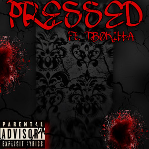 Pressed (Explicit)