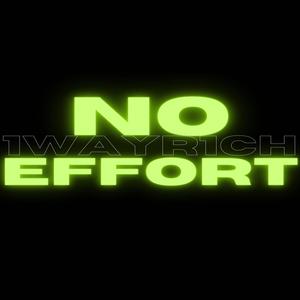 No Effort (Explicit)