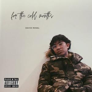 For The Cold Months (Explicit)