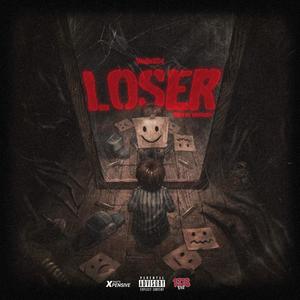 Loser (Explicit)