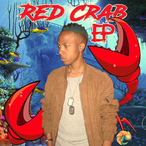 Red Crab Ep (Explicit)