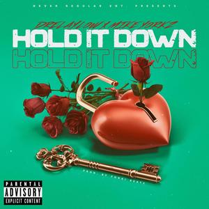 Hold It Down(feat. Mike Yorkz) (Explicit)