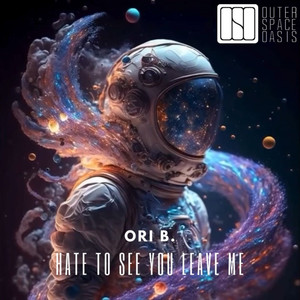 Hate to See You Leave Me