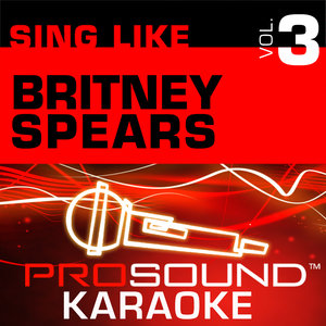 What U See (Is What U Get) (Karaoke Lead Vocal Demo|In the Style of Britney Spears)