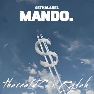 Mando (feat. Rydah & TharealJC) [Explicit]