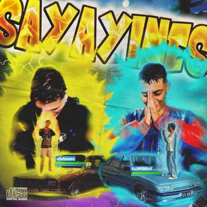 sayayines (Explicit)