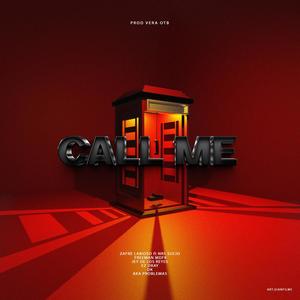 Call Me (feat. Nrs Sucio, Freeman Mdfk, El Jey De Los Reyes, Ez dray, Dk, Akaproblemas & VERA) (Explicit)