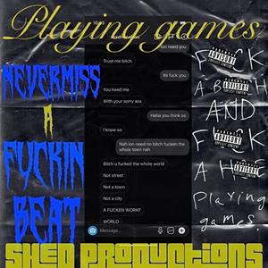 Playing games (Explicit)