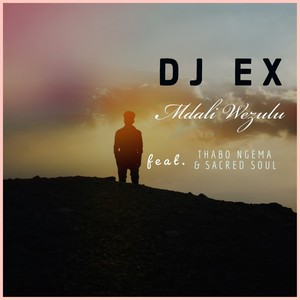 Mdali Wezulu (Radio Edit)