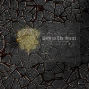 Back to the street (feat. Breaker, Snaiper, Drone, Dark soul & Eleka) (Explicit)