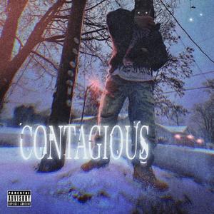 CONTAGIOUS (Explicit)