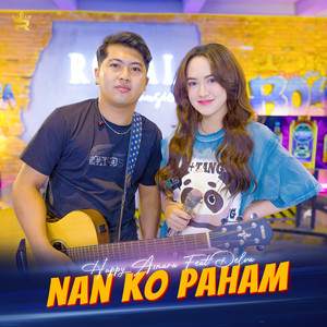 Nan Ko Paham (Live)