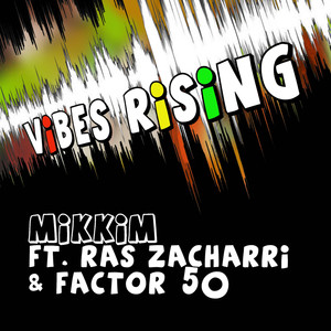 Vibes Rising (Chong X Remix)