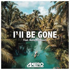 I'll Be Gone(feat. Katie McConnell)