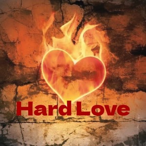 Hard Love