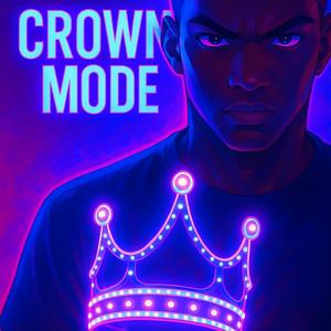 Crown Mode (Intro)