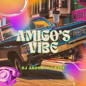 Amigo's Vibe (feat. Dj Rabi)