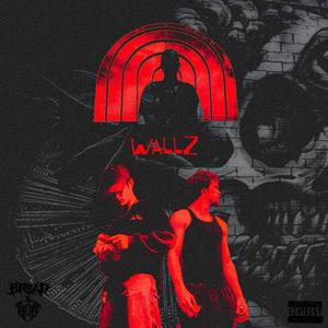 WALLZ (feat. BRKR.) (Explicit)