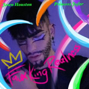 Faux King Realness (feat. Princess Jafar) [Explicit]