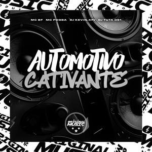 AUTOMOTIVO CATIVANTE SLOWED (Explicit)