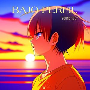 Bajo perfil (Explicit)