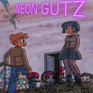 Neon Gutz (Explicit)