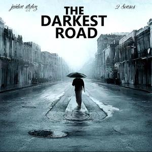 The Darkest Road