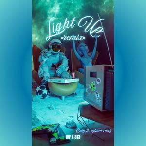 Light Up remix (feat. Cuty & Ogluvv) [Explicit]