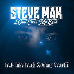 I CAN'T CLOSE MY EYEZ. (feat. Luke Leach & Vinny Veccetti) (Explicit)
