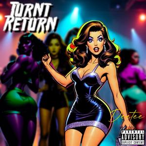 Turnt Return (feat. Oreeyo Beats) (Explicit)