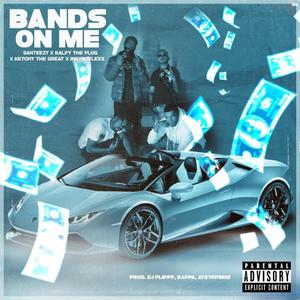 Bands On Me (Explicit)