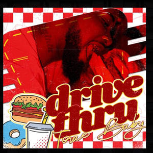 Drive Thru (Explicit)