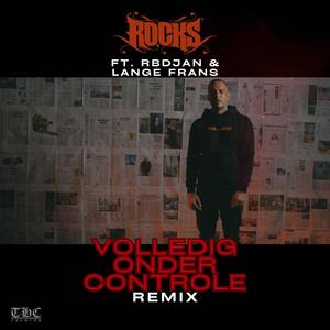 Volledig Onder Controle (feat. RBDJAN & Lange Frans) (Remix|Explicit)