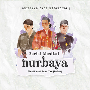 Serial Musikal Nurbaya (Original Cast Recording)