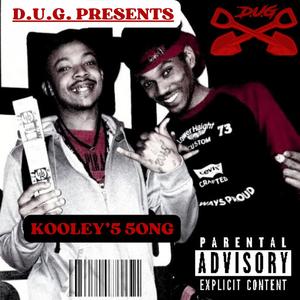 Kooley's Song (Explicit)